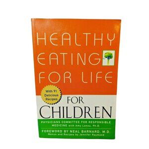 Healthy Eating for Life for Children by Physicians Committee